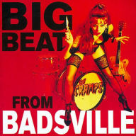 Title: Big Beat from Badsville, Artist: The Cramps