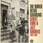 The World Needs Changing: Street Funk & Jazz Grooves 1967-1976