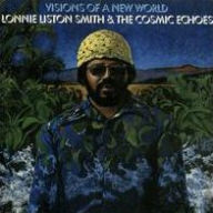 Title: Visions of a New World, Artist: Lonnie Liston Smith & the Cosmic Echoes