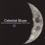 Celestial Blues: Cosmic Political & Spiritual Jazz