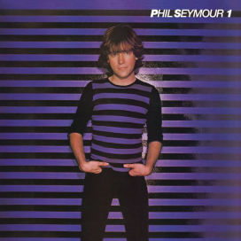 Phil Seymour Archive Series, Vol. 1