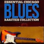 Essential Chicago Blues: Rarities Collection