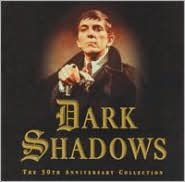 Dark Shadows: The 30th Anniversary Collection