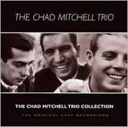 Chad Mitchell Trio Collection: Original Kapp Recordings