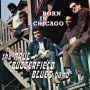 Born in Chicago: The Best of the Paul Butterfield Blues Band