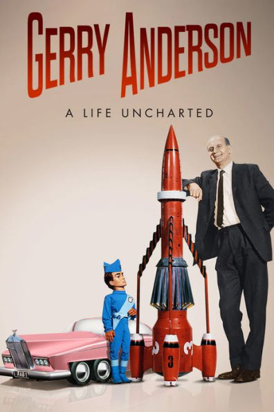 Gerry Anderson: A Life Uncharted