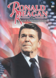 Title: Ronald Reagan: The Great Communicator