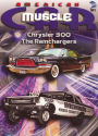 American Musclecar: Chrysler 300/the Ramchargers