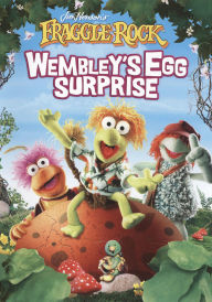 Fraggle Rock: Wembley's Egg Surprise
