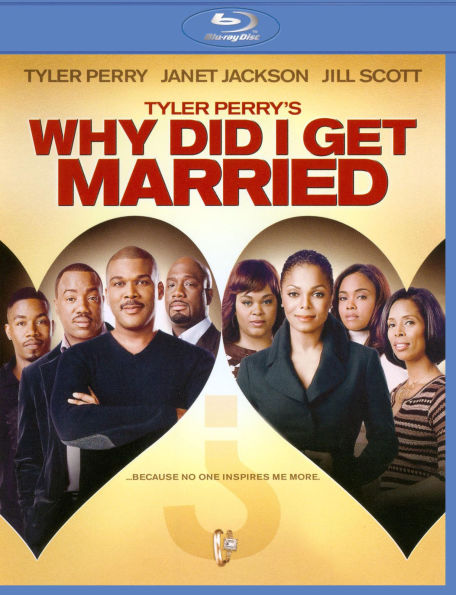 Tyler Perry's Why Did I Get Married [Blu-ray]