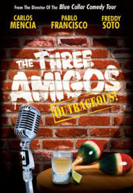 Title: The Three Amigos Outrageous!