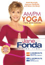 Jane Fonda: AM/PM Yoga for Beginners