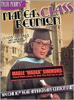 Tyler Perry's Madea's Class Reunion [Special 10th Year Anniversary Edition]