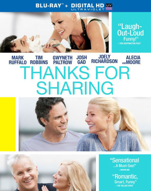 Thanks for Sharing by Stuart Blumberg, Mark Ruffalo, Tim Robbins, Gwyneth  Paltrow | Blu-ray | Barnes & Noble®