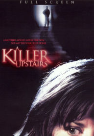 Killer Upstairs