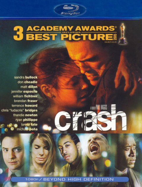 CRASH (Sandra Bullock, Don Cheadle, Matt Dillon, Brendan Fraser