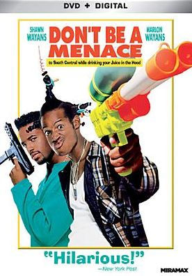 dont be a menace to south central while drinking juice