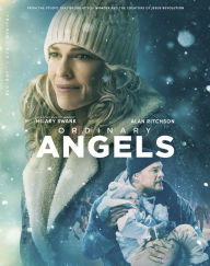 Title: Ordinary Angels [Includes Digital Copy] [Blu-ray/DVD] [2 Discs]