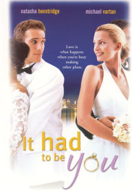 It Had to Be You