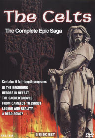 Celts: the Complete Epic Saga