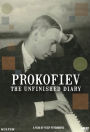 Prokofiev: The Unfinished Diary