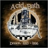 Title: Demos: 1993-1996, Artist: Acid Bath