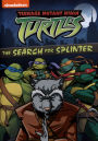 Teenage Mutant Ninja Turtles: Search For Splinter