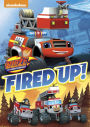 Blaze and the Monster Machines: Fired Up!