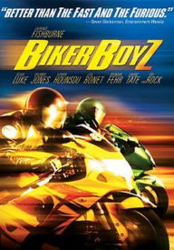 Title: Biker Boyz