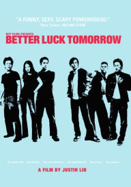Title: Better Luck Tomorrow