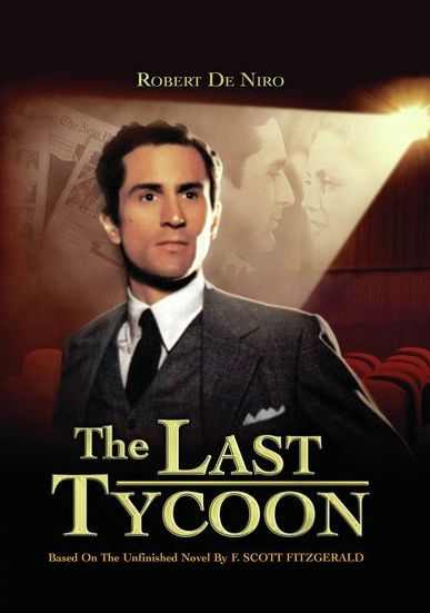 The Last Tycoon By Elia Kazan Elia Kazan Robert De Niro Tony Curtis Robert Mitchum Dvd Barnes Noble