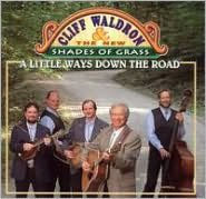 Little Ways Down The Road