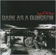 Dark as a Dungeon: Songs of the Mines