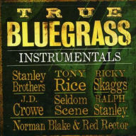 Title: True Bluegrass Instrumentals, Artist: True Bluegrass Instrumentals /