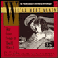 We'll Meet Again: The Love Songs of World War II