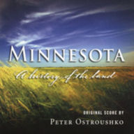Title: Minnesota: A History of the Land [Original Score], Artist: Peter Ostroushko