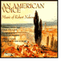 An American Voice: Music of Robert Nelson