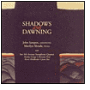 Shadows and Dawning