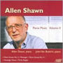 Allen Shawn: Piano Music, Vol. 2