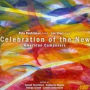 Celebration of the New American Composers