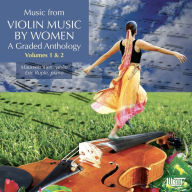 Title: Music from Violin Music by Women - A Graded Anthology, Vol. 1 & 2, Artist: Eric Ruple