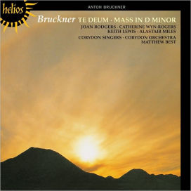 Bruckner: Mass In D Minor; Te Deum