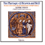The Marriage of Heaven and Hell: Motets and Songs from Thirteenth-Century France
