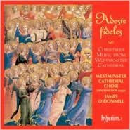 Adeste Fideles: Christmas Music from Westminster Cathedral