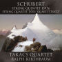 Schubert: String Quintet D. 956; String Quartet D. 703 