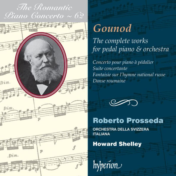 The Romantic Piano Concerto, Vol. 62: Gounod - The Complete Works for Pedal Piano & Orchestra