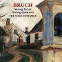 Bruch: String Octet; String Quintets