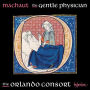 Machaut: The Gentle Physician