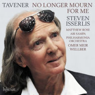 Title: Tavener: No Longer Mourn for Me, Artist: Steven Isserlis