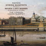 Haydn: String Quartets, Opp. 42 & 77; Seven Last Words of Our Saviour on the Cross